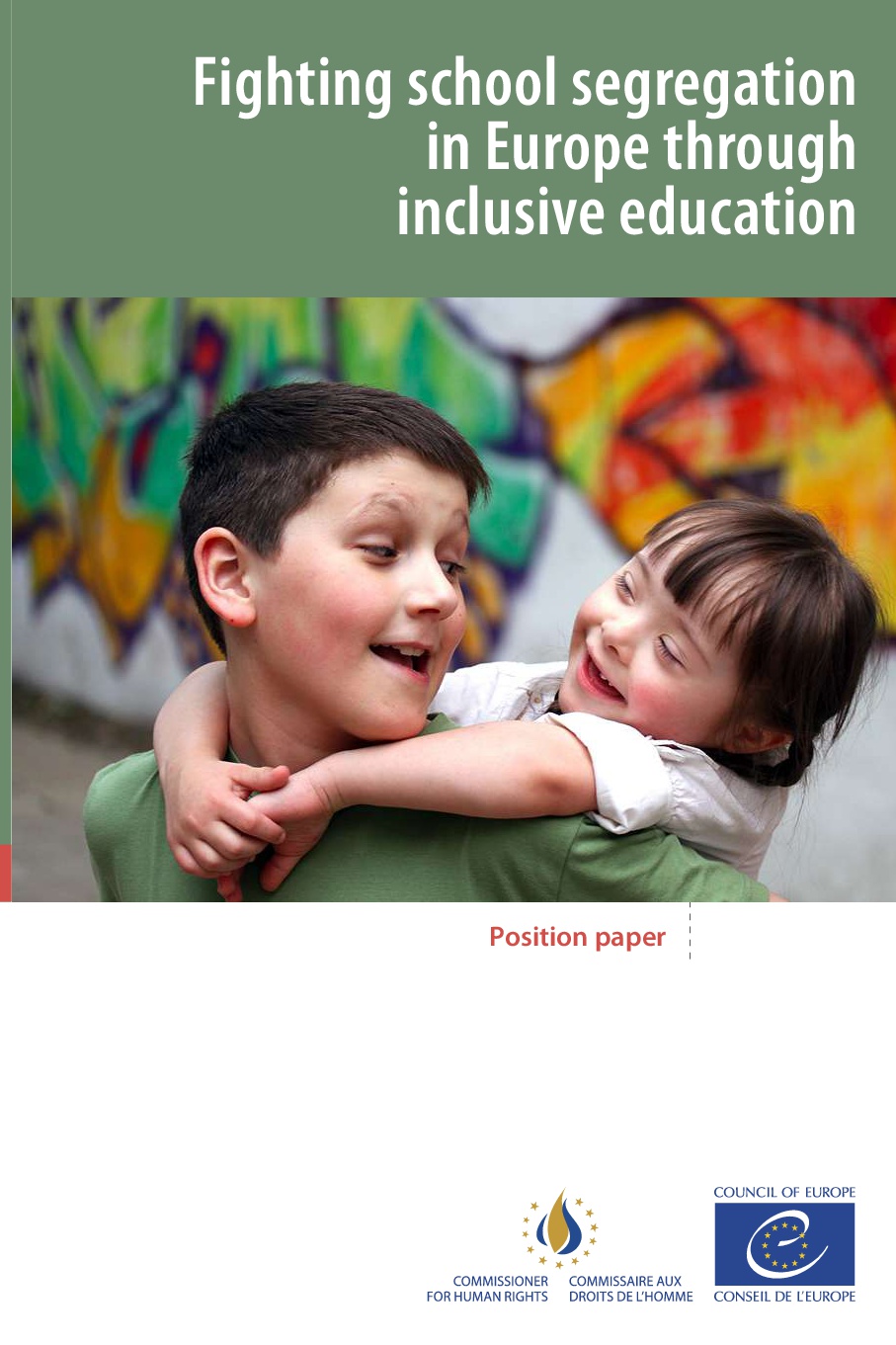 "Fighting School Segregation in Europe: inclusive education: a position paper "