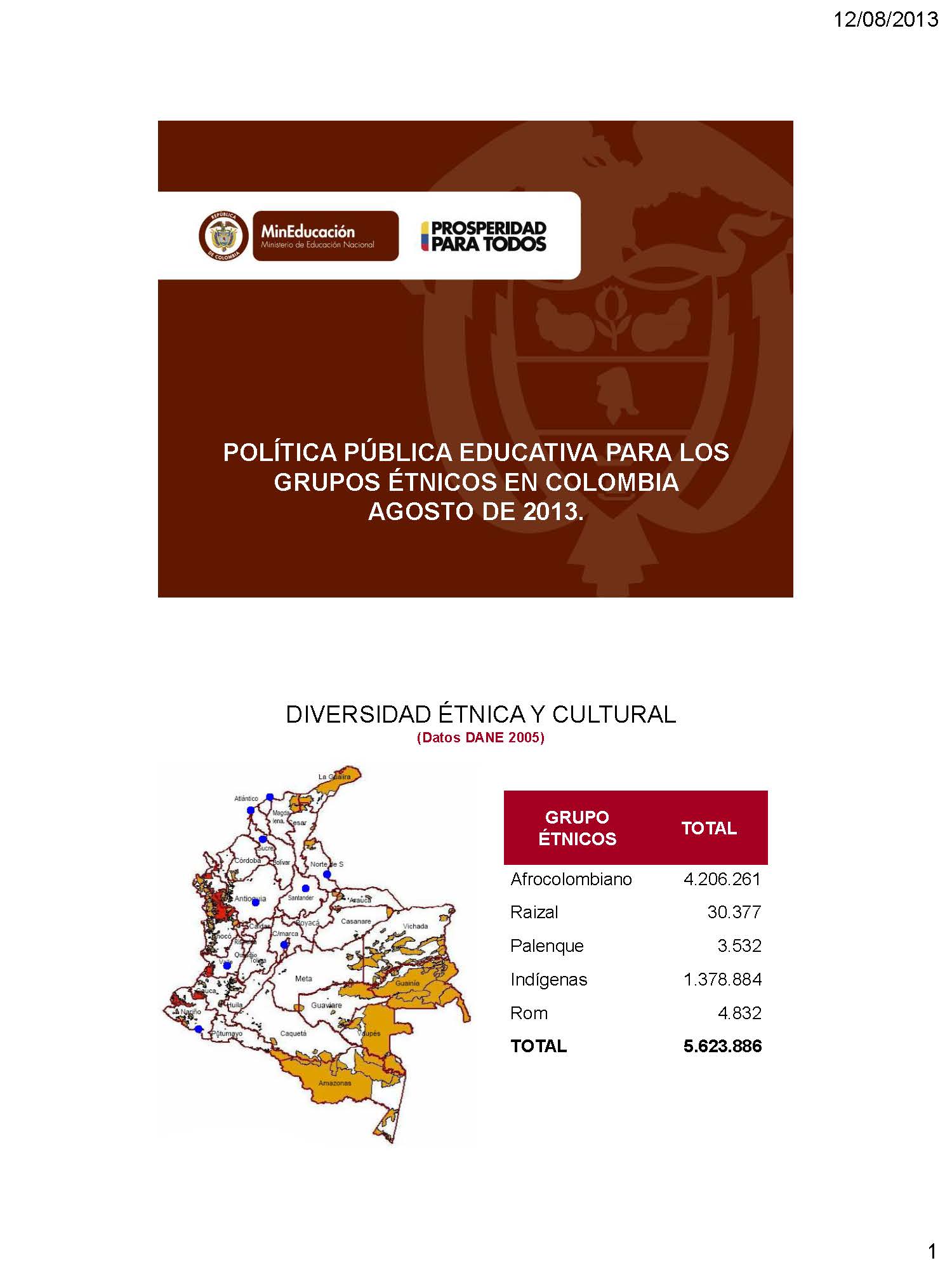 Politica publica educativa para los grupos enicos en Colombia politica