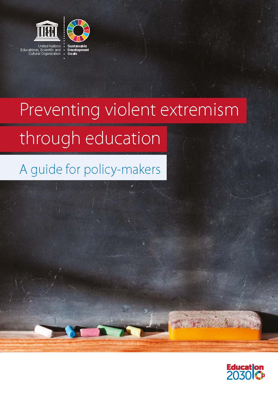 Preventing violent extremism through education A guide for policy-makers